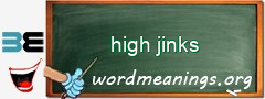 WordMeaning blackboard for high jinks